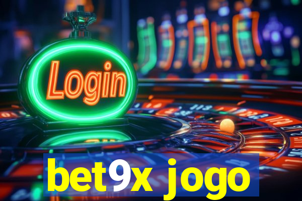 bet9x jogo